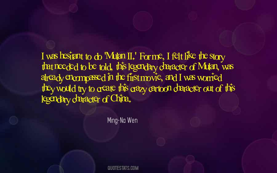 Crazy Story Quotes #1093074