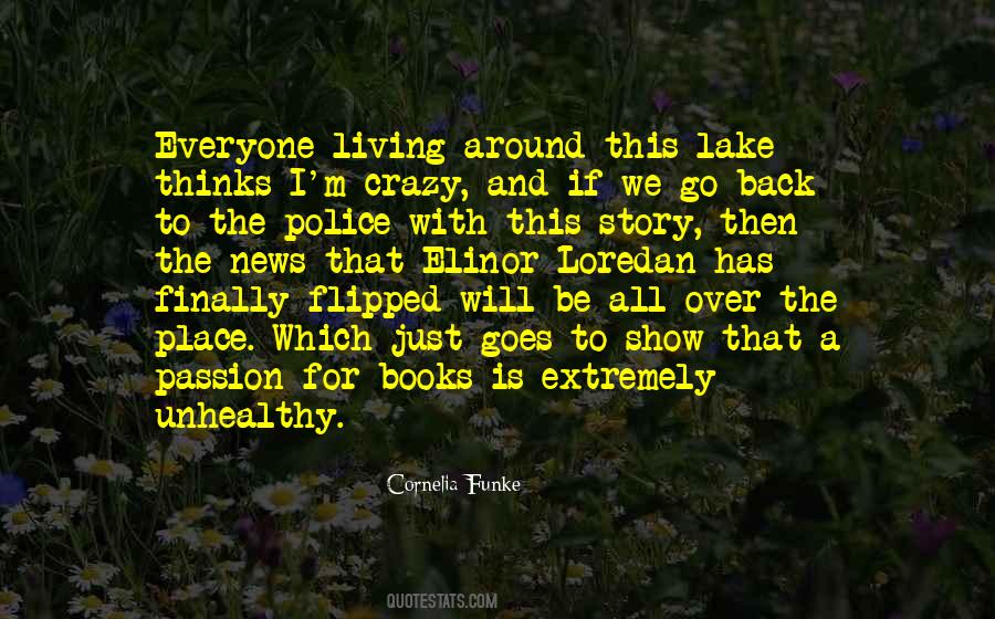 Crazy Story Quotes #1631286