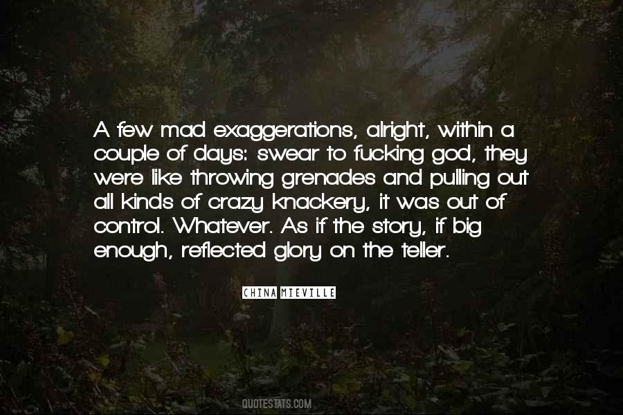 Crazy Story Quotes #163235