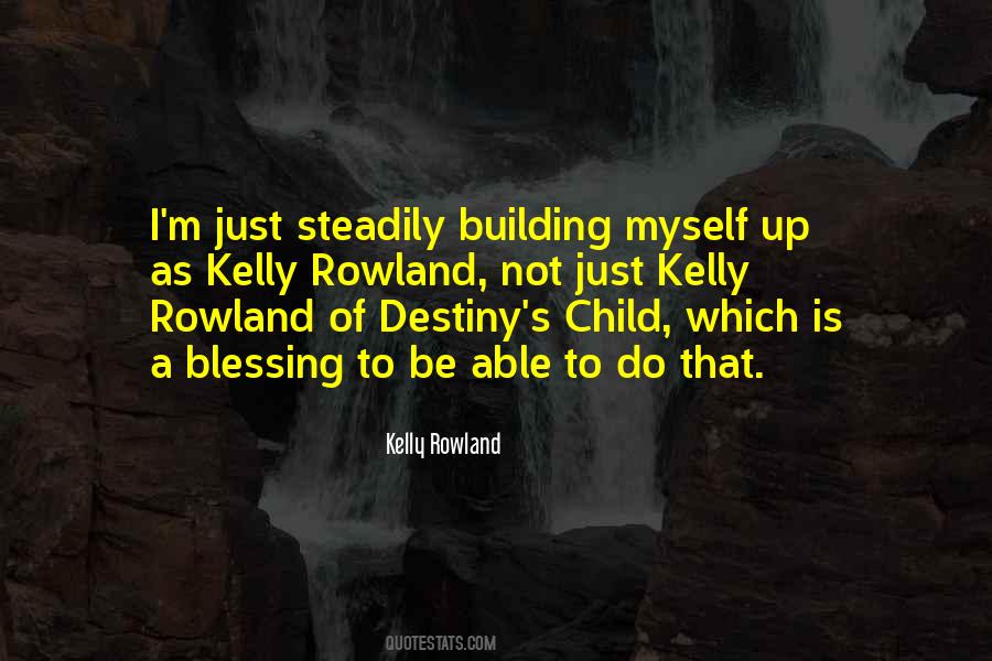 Building Myself Quotes #329315
