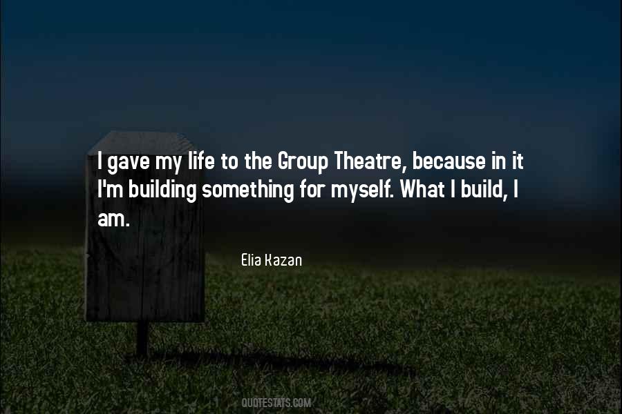 Building Myself Quotes #658892
