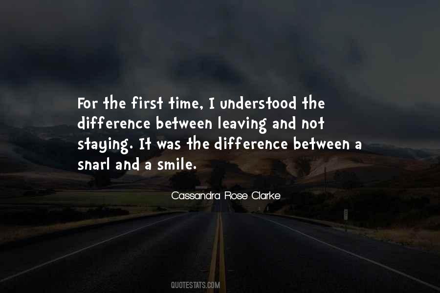 Staying Or Leaving Quotes #1005514