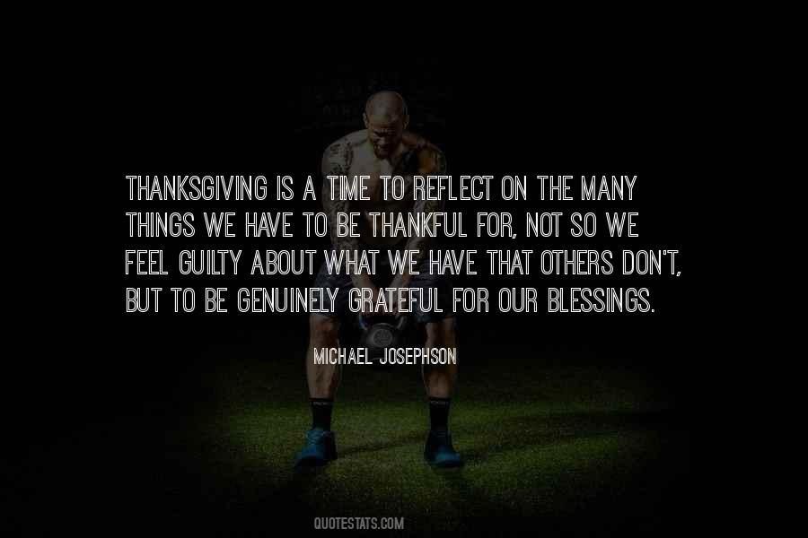 Be Grateful For What We Have Quotes #1820007