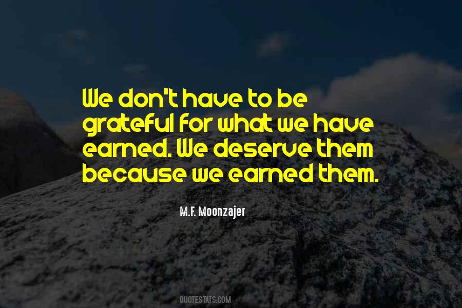 Be Grateful For What We Have Quotes #433542