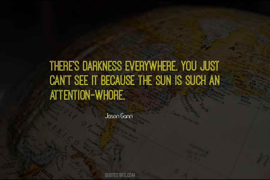 Sun Darkness Quotes #1732202