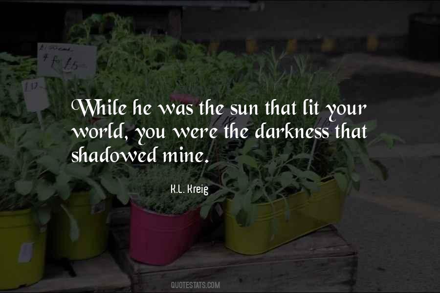 Sun Darkness Quotes #1838869