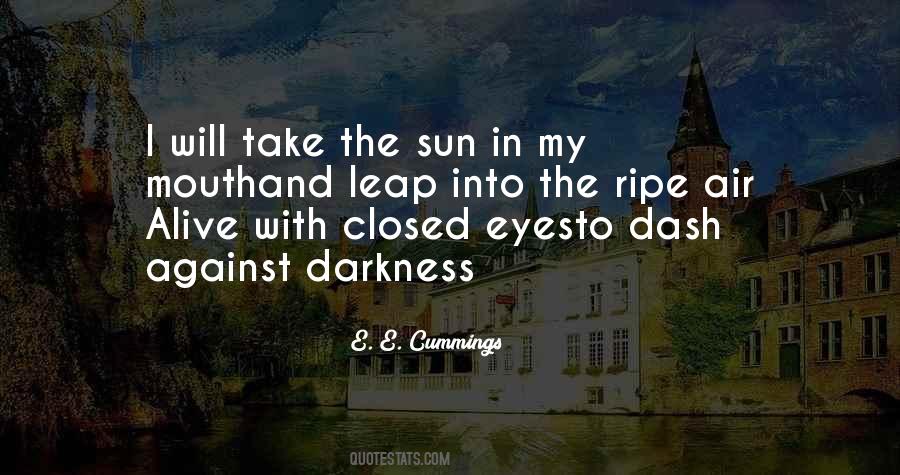 Sun Darkness Quotes #344853