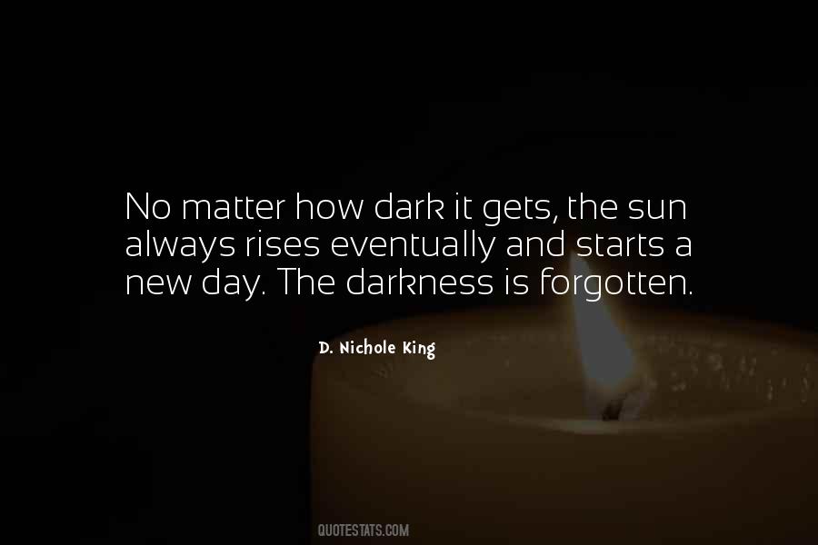 Sun Darkness Quotes #664475