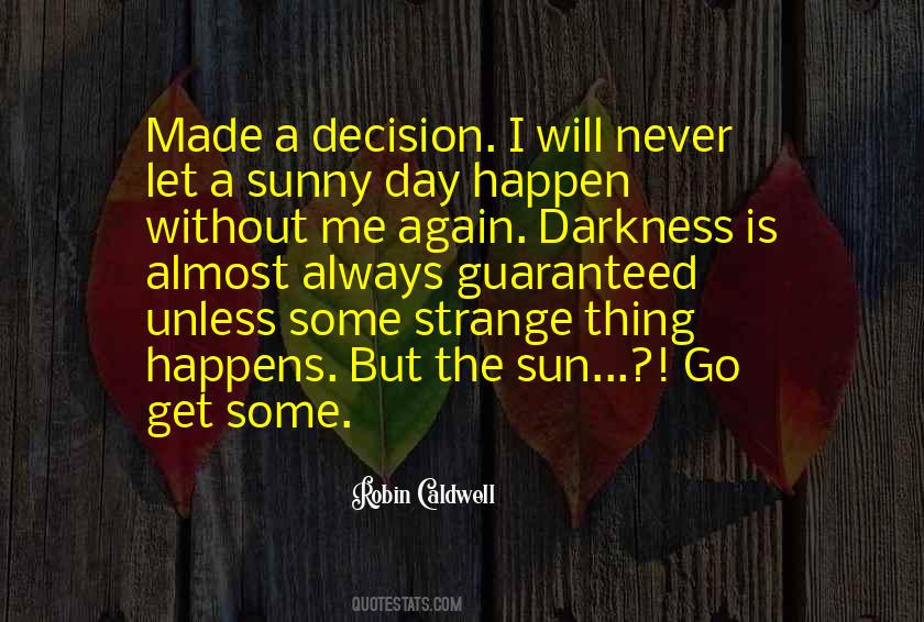 Sun Darkness Quotes #894622