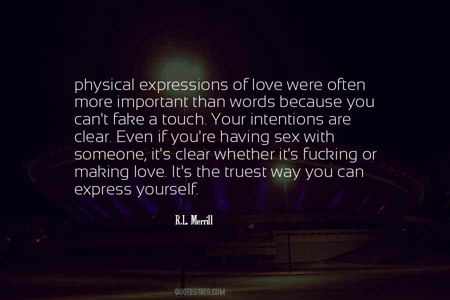 Words Cannot Express My Love For You Quotes #1446029