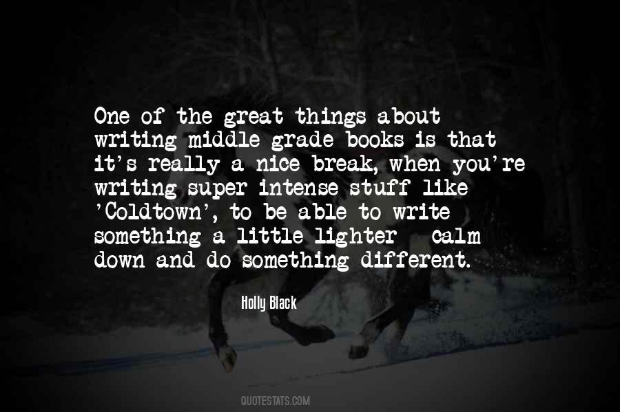 A Little Break Quotes #729056