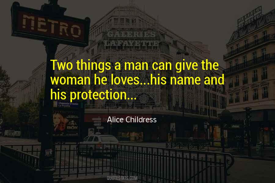 Man Loves His Woman Quotes #915026