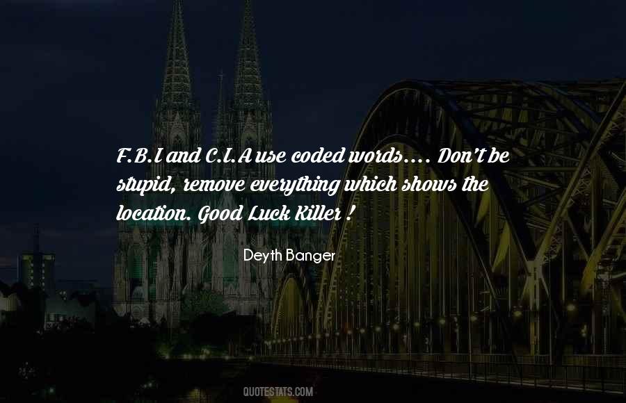 Stupid Words Quotes #1008418