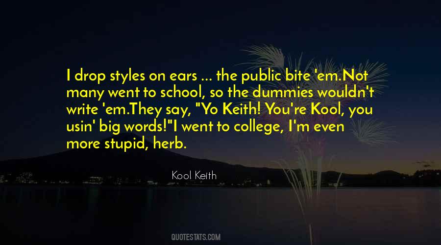Stupid Words Quotes #1030777