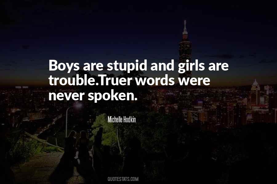 Stupid Words Quotes #1091412