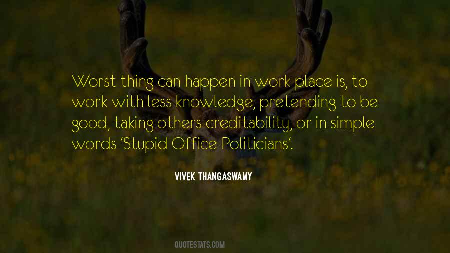 Stupid Words Quotes #1345235