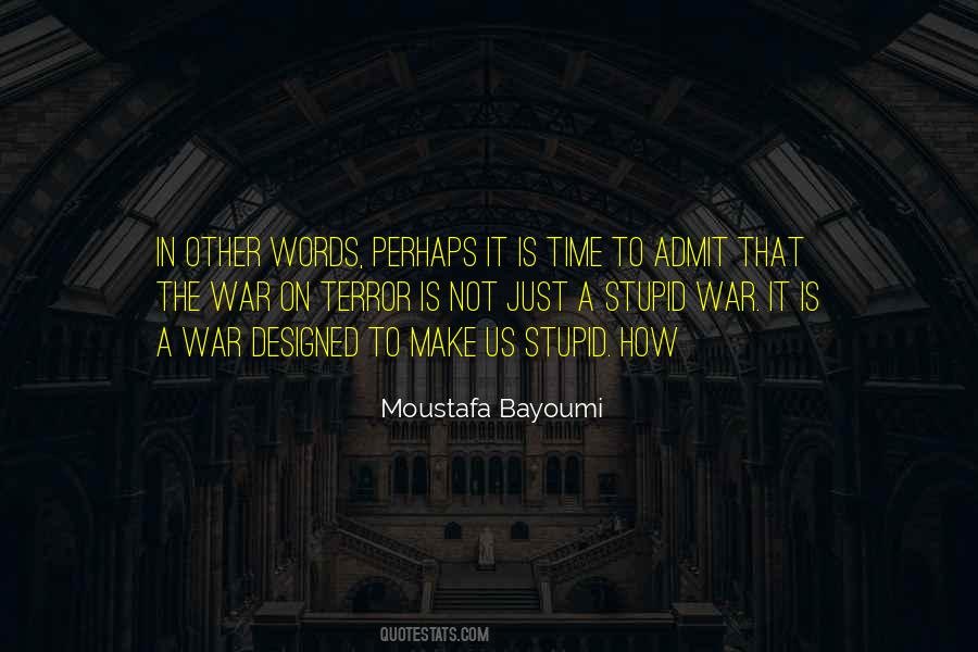 Stupid Words Quotes #1440231