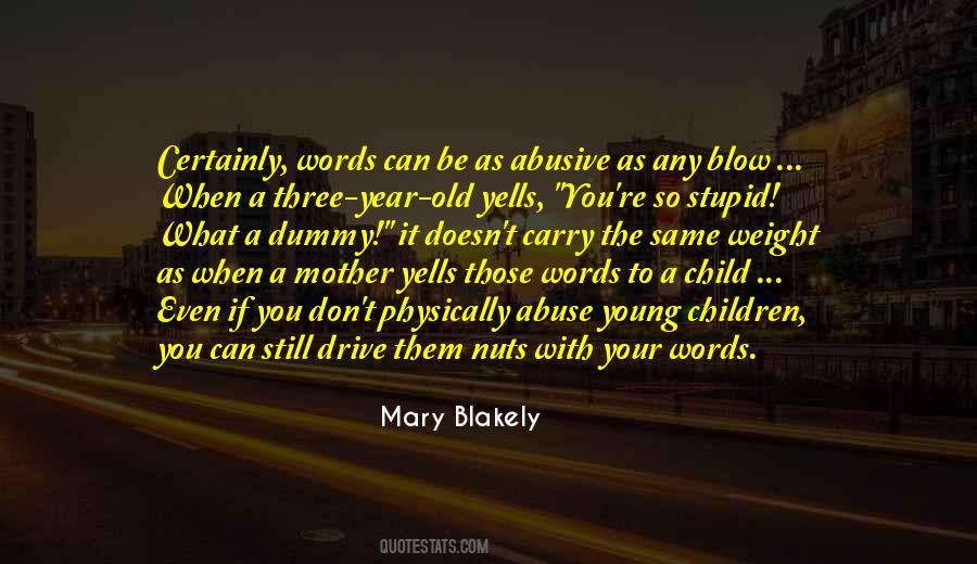 Stupid Words Quotes #1601319