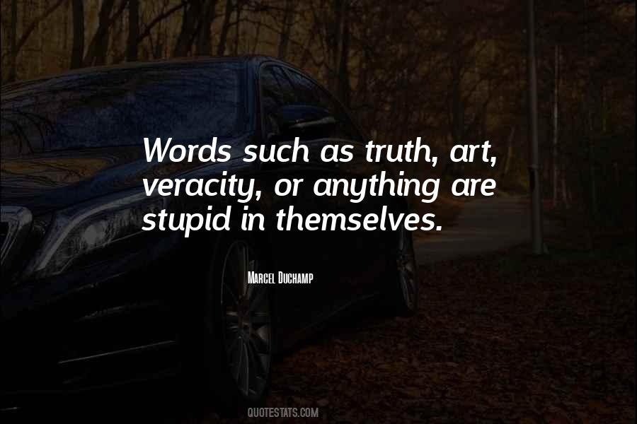 Stupid Words Quotes #865314