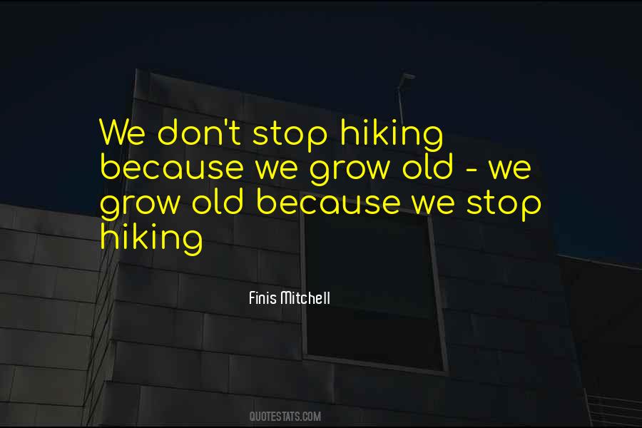 Hiking Nature Quotes #115354