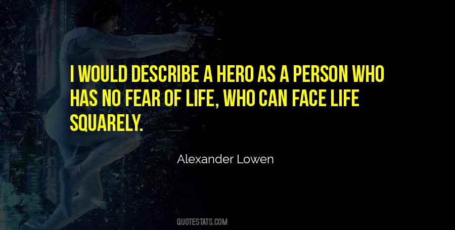 Has No Fear Quotes #1154745