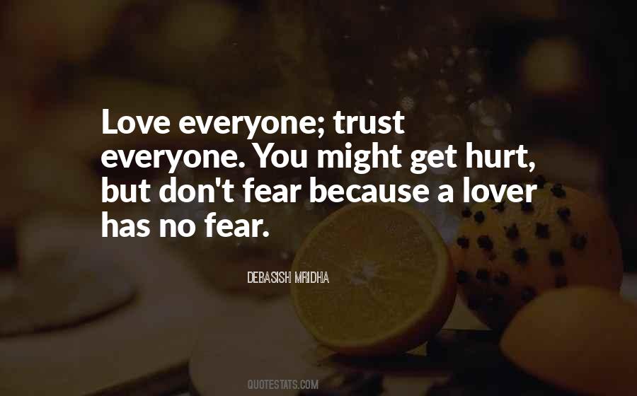 Has No Fear Quotes #1671392
