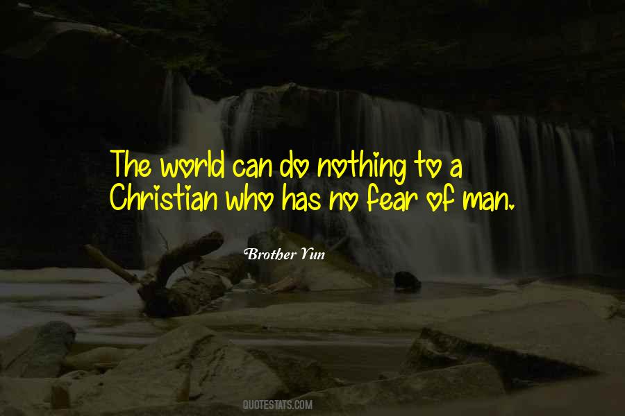 Has No Fear Quotes #1794311