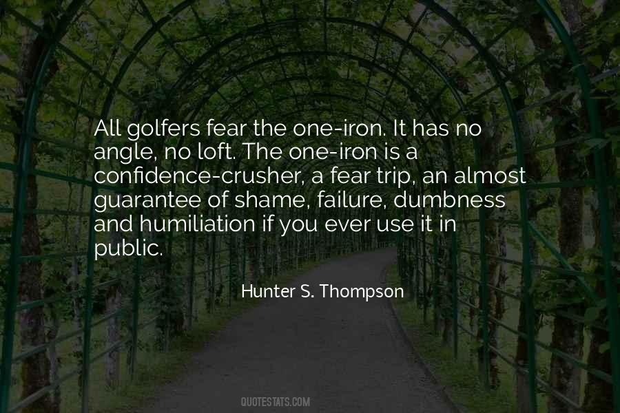 Has No Fear Quotes #766772