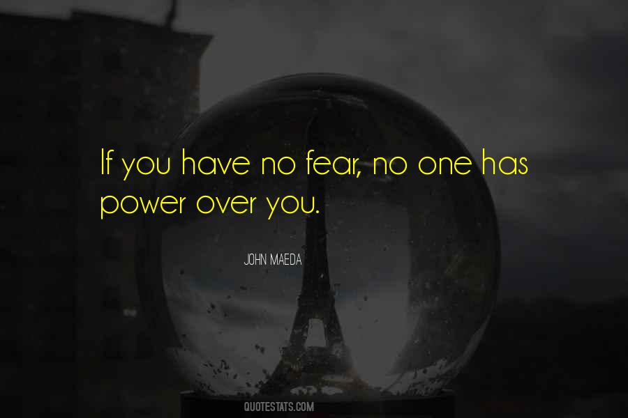 Has No Fear Quotes #809201
