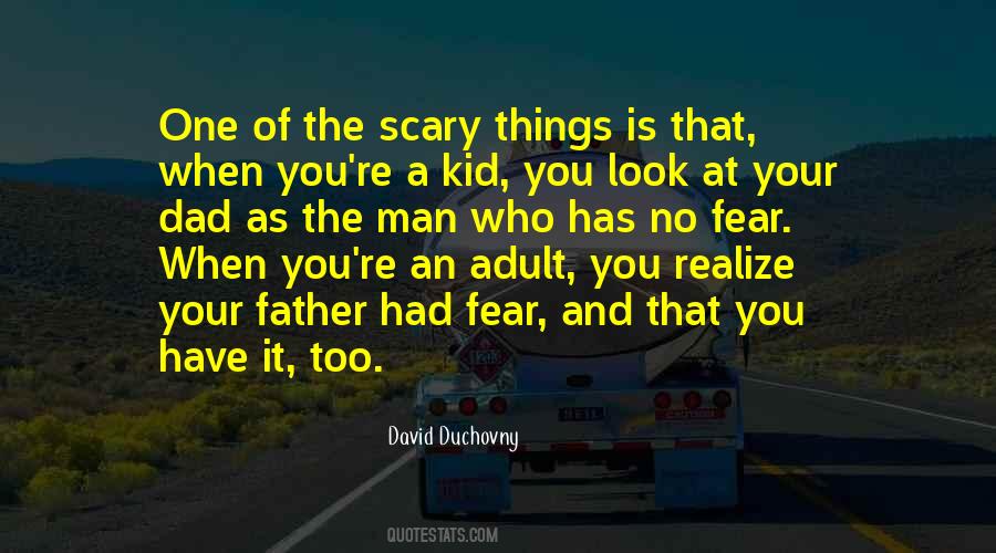 Has No Fear Quotes #859061