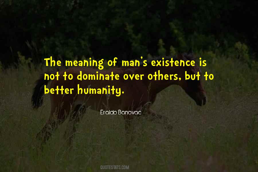 Humanity To Others Quotes #479380