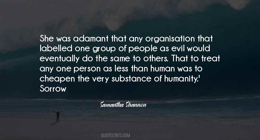 Humanity To Others Quotes #612123
