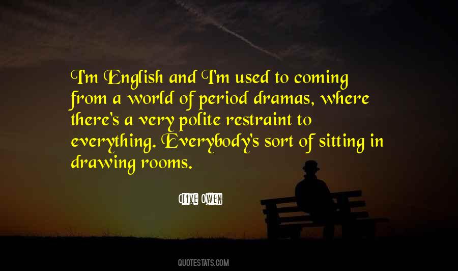 English Drama Quotes #1204862