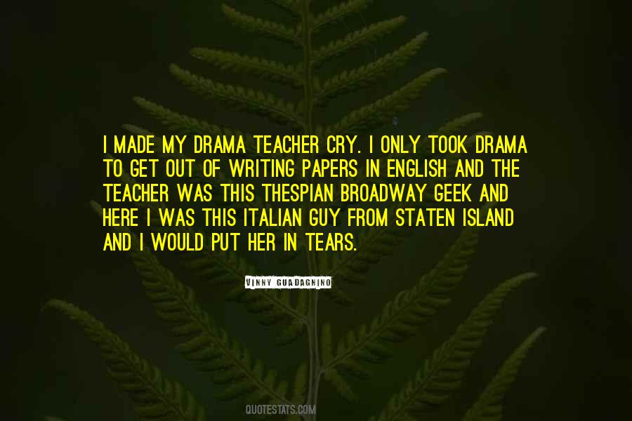 English Drama Quotes #1475310