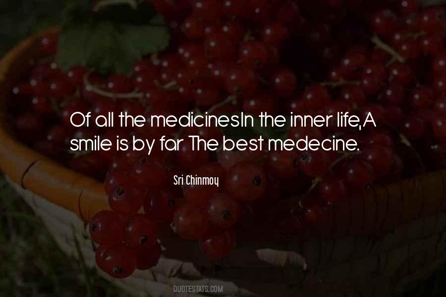 Medicine Life Quotes #1034361