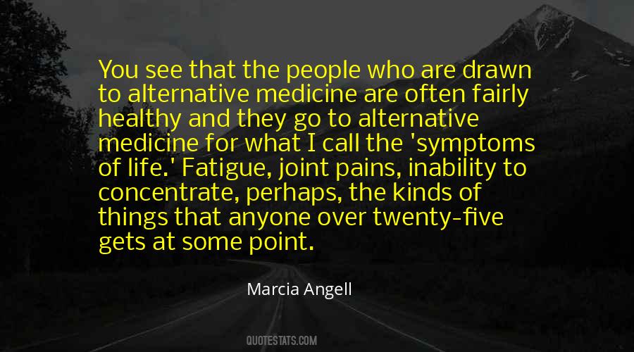 Medicine Life Quotes #50746