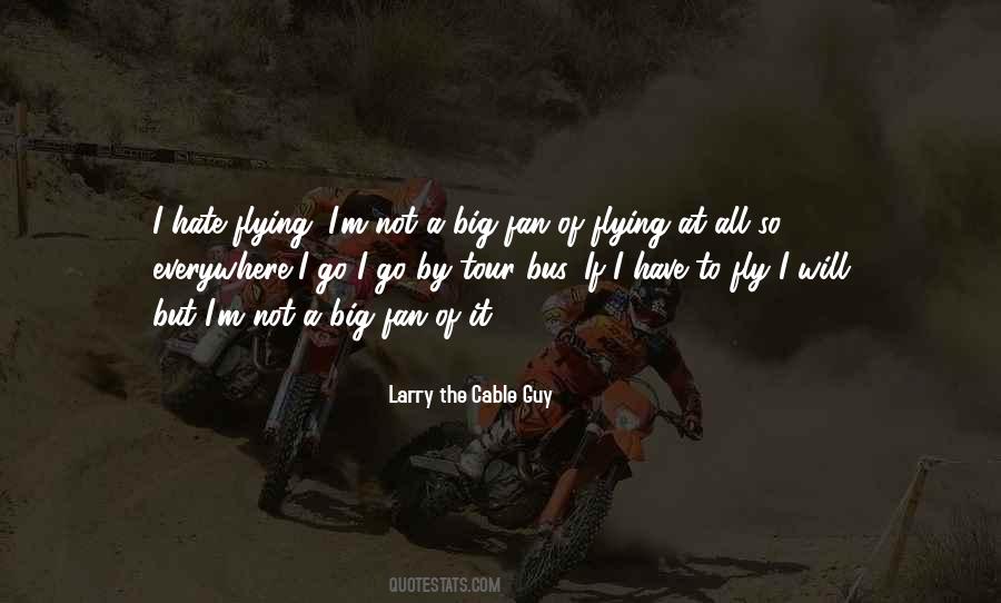 I Will Fly Quotes #1498784