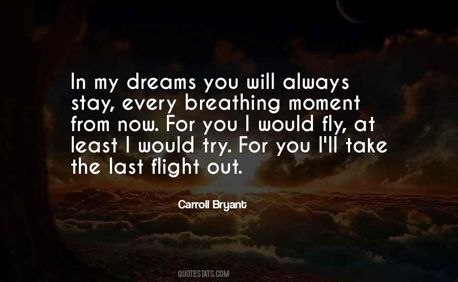 I Will Fly Quotes #349068