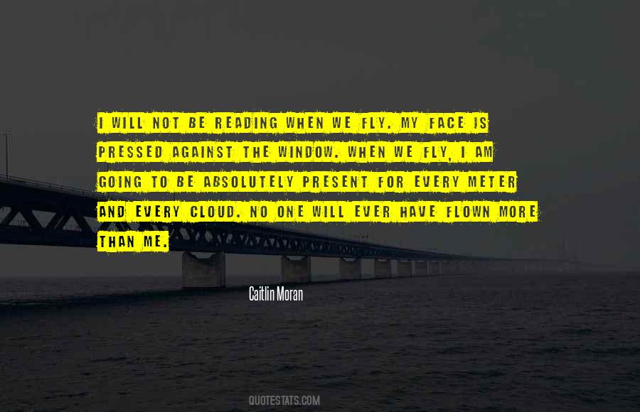 I Will Fly Quotes #521163
