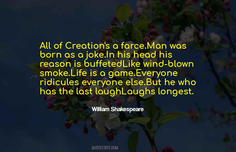 He Who Laughs Last Laughs Best Quotes #414273