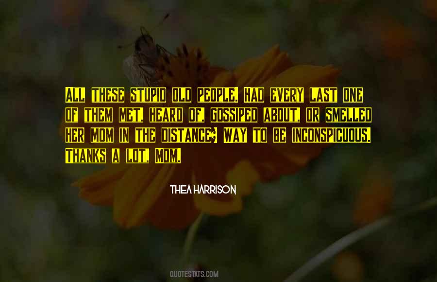 Met The One Quotes #166520