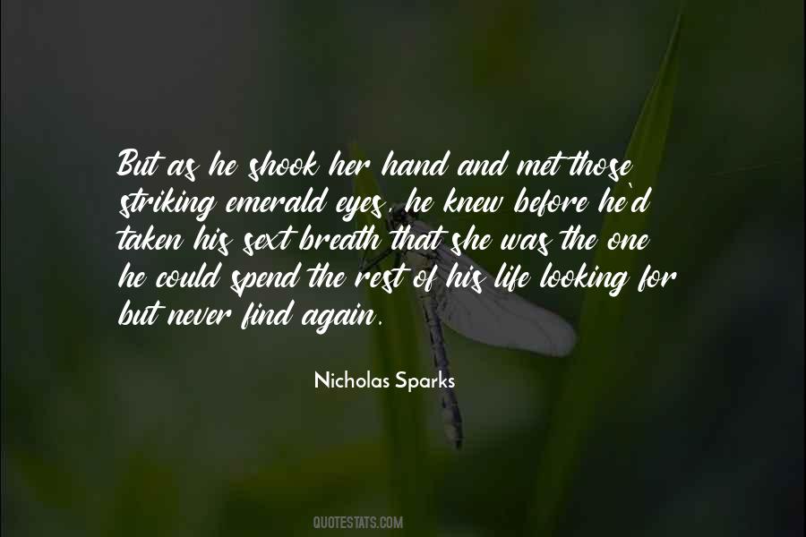 Met The One Quotes #302851