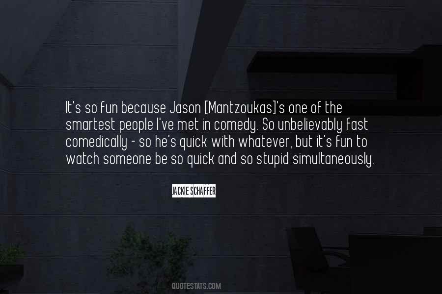 Met The One Quotes #85623