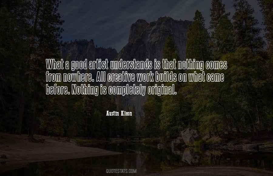 Nothing Is Original Quotes #1336908