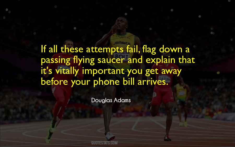 Flag Flying Quotes #1553727