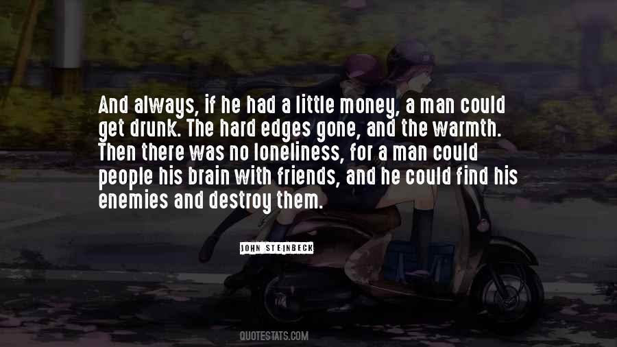 Man With No Money Quotes #1232328