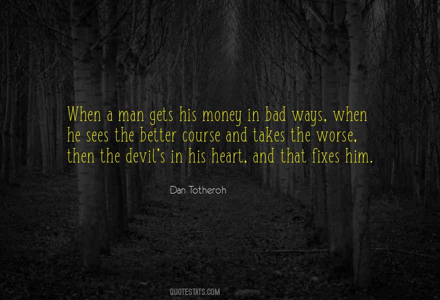 Man With No Money Quotes #31151
