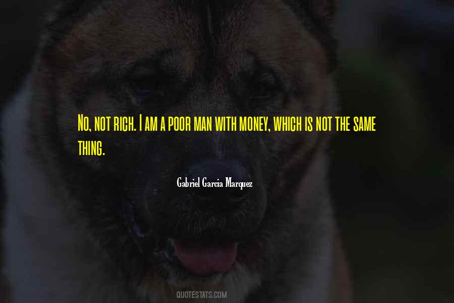 Man With No Money Quotes #981291