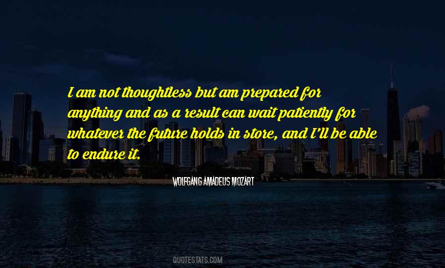 Wait For The Future Quotes #1204391