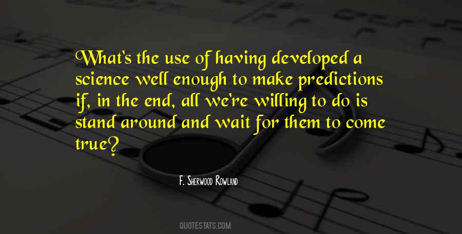 Wait For The Future Quotes #1554599